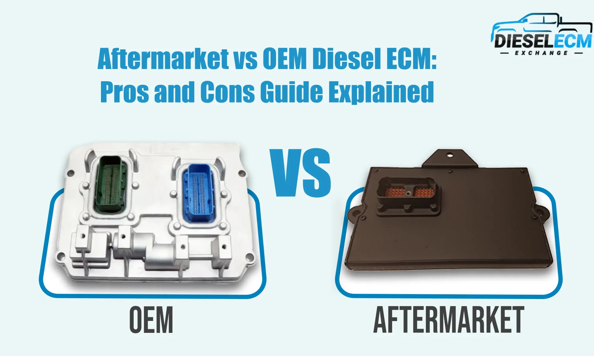Aftermarket vs OEM Diesel ECM Pros and Cons Guide Explained